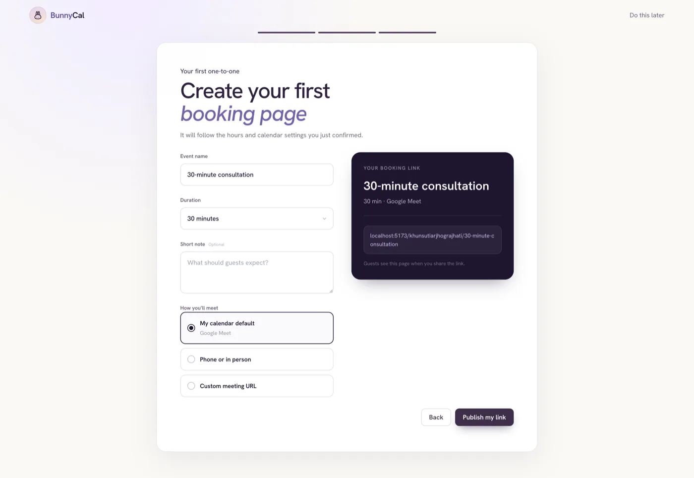 Creating the first booking page: event name, duration, how you'll meet, and a live preview of the booking link.